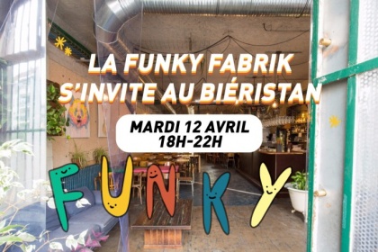La Funky Fabrik s’invite au Bieristan !